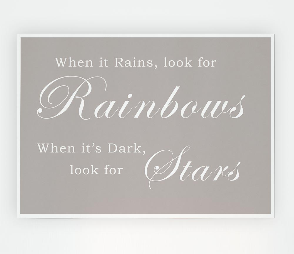 When It Rains Look For Rainbows Beige Print Poster Wall Art