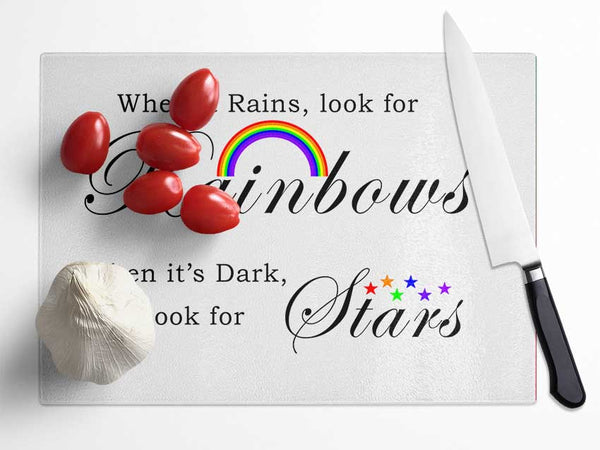 When It Rains Look For Rainbows 2 White Glass Chopping Board