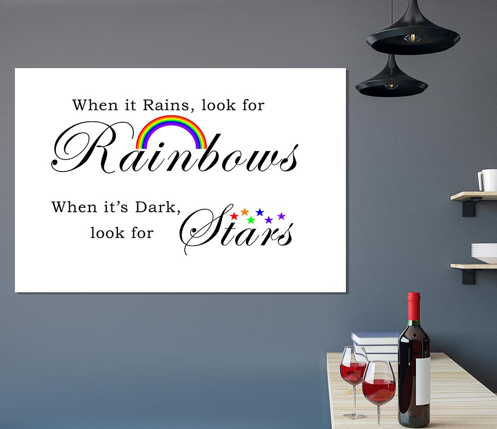 When It Rains Look For Rainbows 2 White Print Poster Wall Art