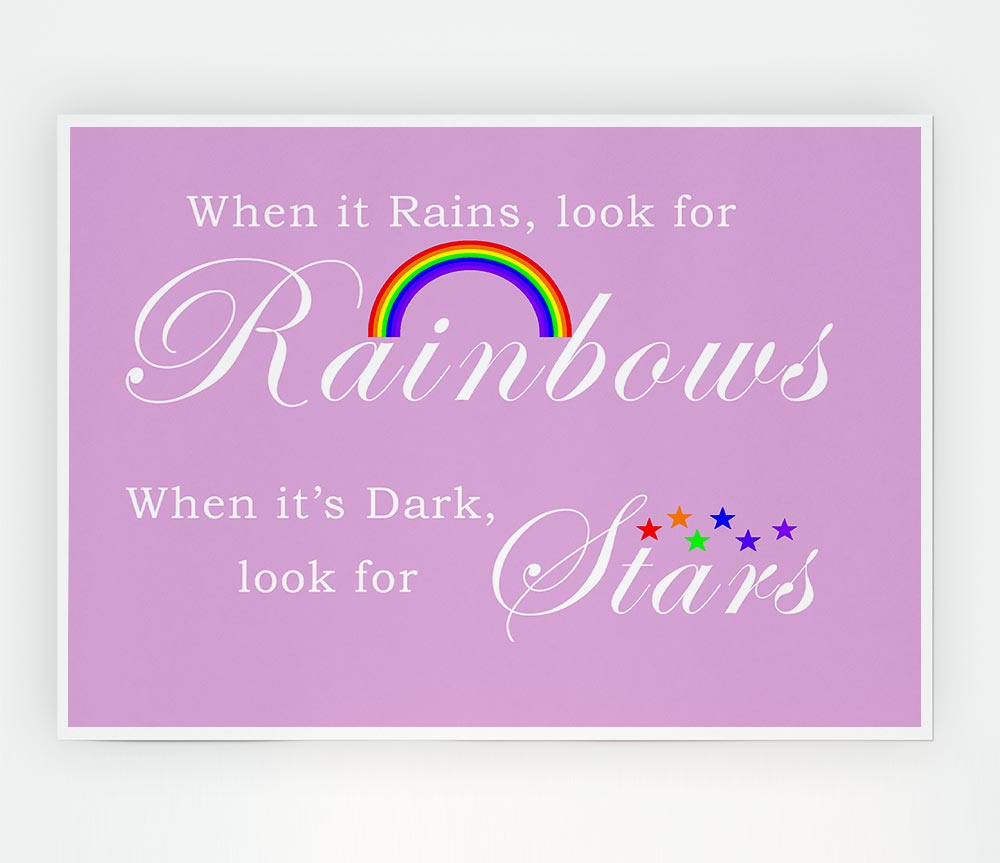 When It Rains Look For Rainbows 2 Pink Print Poster Wall Art