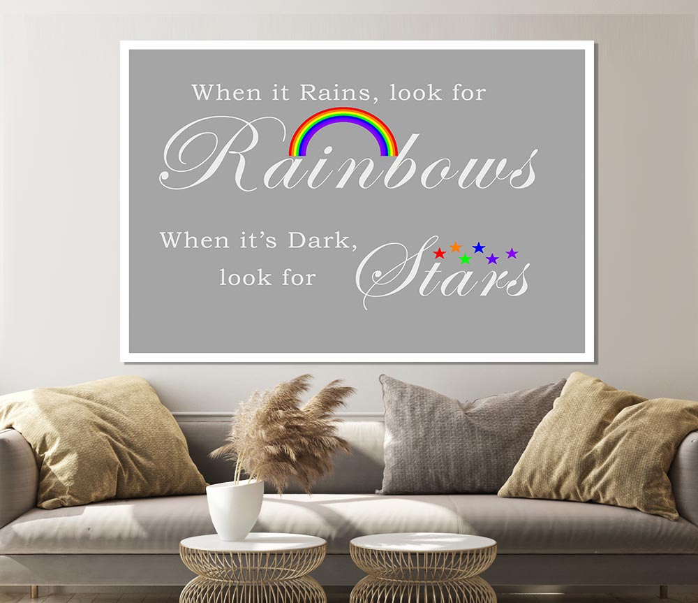 When It Rains Look For Rainbows 2 Grey White Print Poster Wall Art