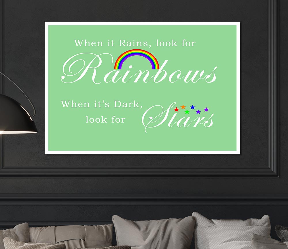 When It Rains Look For Rainbows 2 Green Print Poster Wall Art