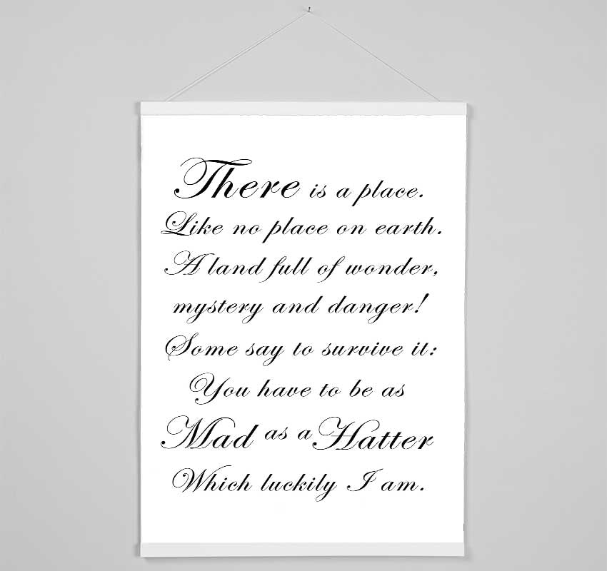 Alice In Wonderland As Mad As A Hatter White Hanging Poster - Wallart-Direct UK