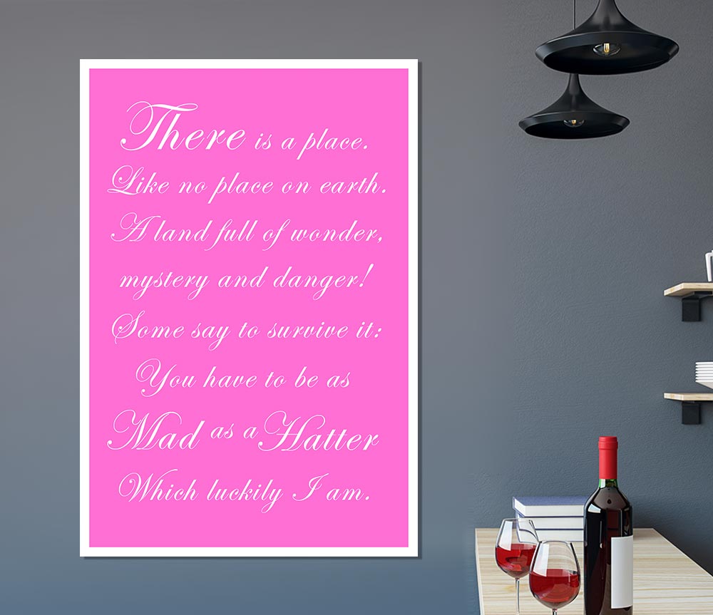 Alice In Wonderland As Mad As A Hatter Vivid Pink Print Poster Wall Art