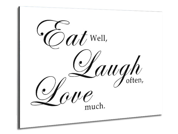 Kitchen Quote Eat Laugh Love White