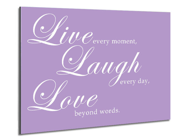 Love Quote Live Laugh Love 2 Lilac