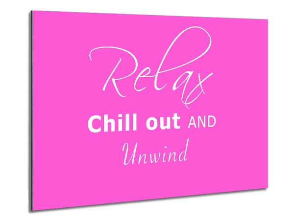 Bathroom Quote Relax Chill Out Vivid Pink