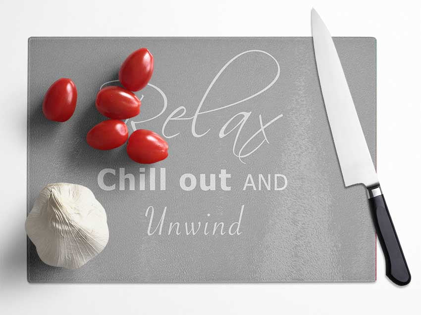 Bathroom Quote Relax Chill Out Grey White Glass Chopping Board