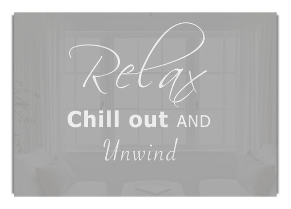 Relax Chill Out Grey White