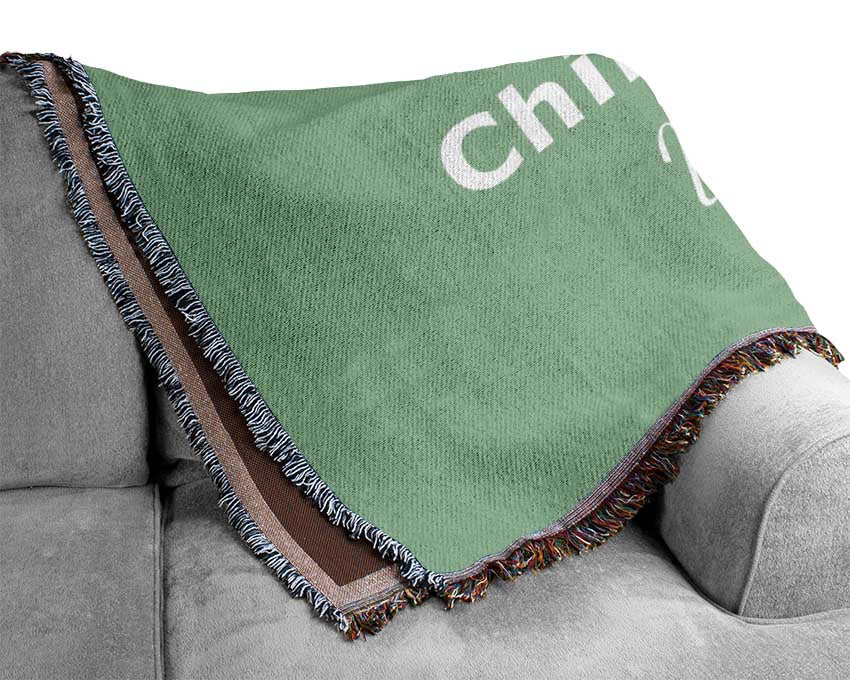 Bathroom Quote Relax Chill Out Green Woven Blanket