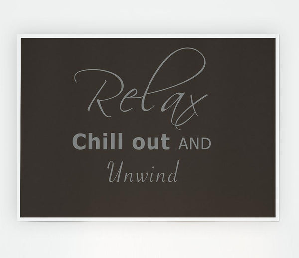 Bathroom Quote Relax Chill Out Chocolate Print Poster Wall Art