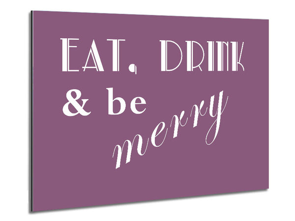 Kitchen Quote Eat Drink n Be Merry Dusty Pink