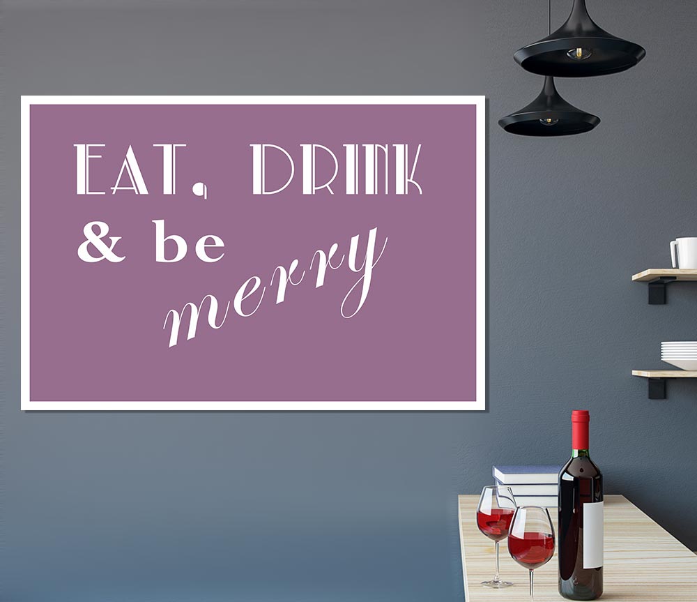 Kitchen Quote Eat Drink N Be Merry Dusty Pink Print Poster Wall Art