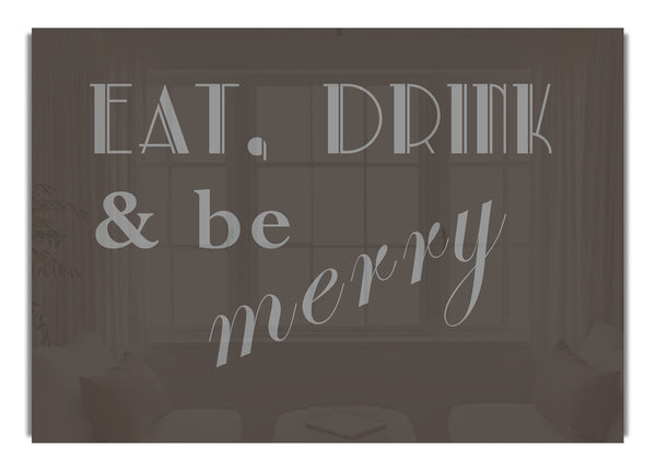 Eat Drink and Be Merry Chocolate