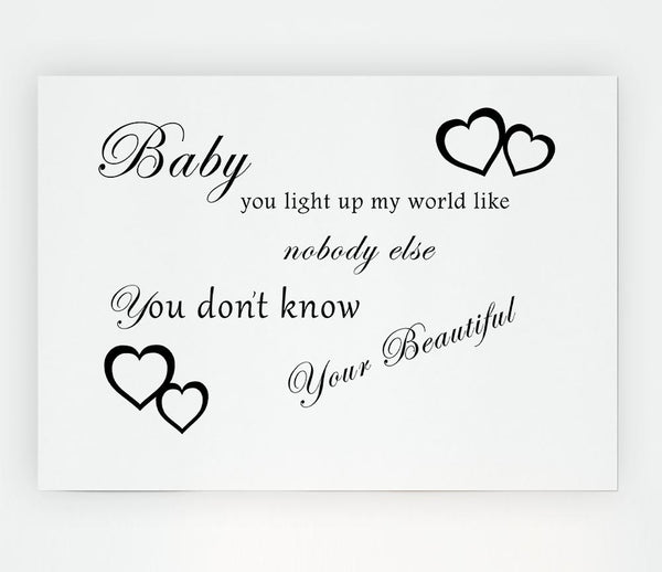 Baby You Light Up My World 1D White Print Poster Wall Art