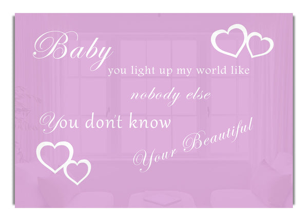 Baby You Light Up My World 1D Pink