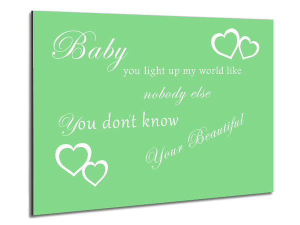 Music Quote Baby You Light Up My World 1D Green