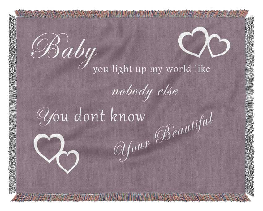 Music Quote Baby You Light Up My World 1D Dusty Pink Woven Blanket