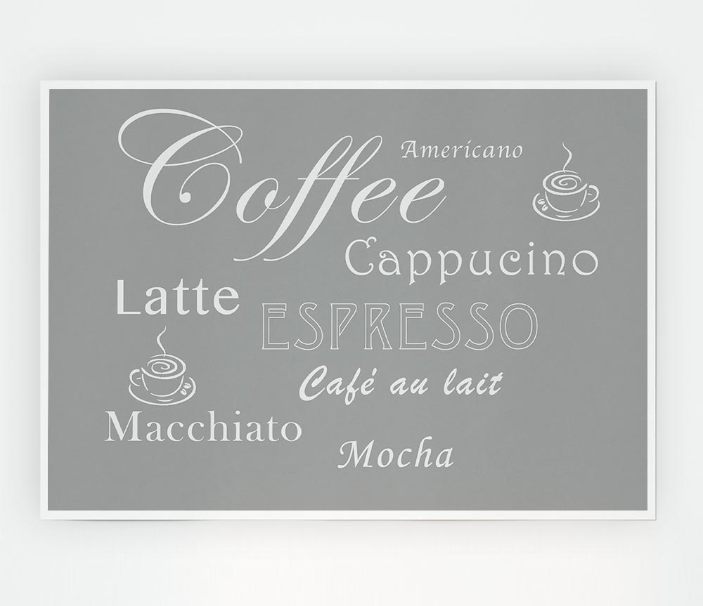 Kitchen Quote Coffee Delight Grey White Print Poster Wall Art