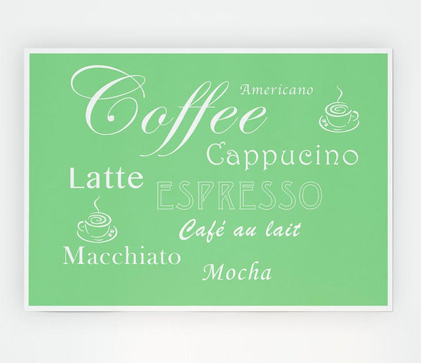 Kitchen Quote Coffee Delight Green Print Poster Wall Art