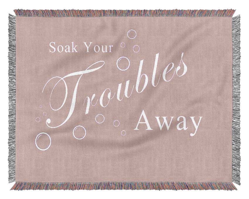 Bathroom Quote Soak Your Troubles Away Vivid Pink Woven Blanket