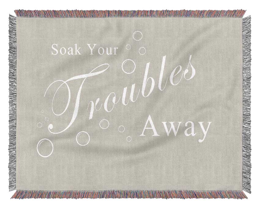 Bathroom Quote Soak Your Troubles Away Pink Woven Blanket