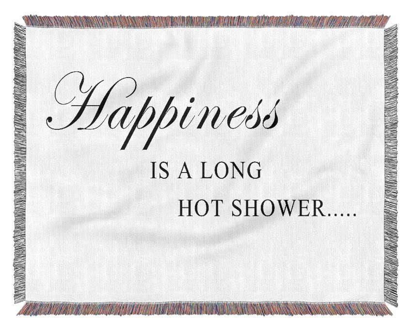 Bathroom Quote Happiness Is A Long Hot Shower White Woven Blanket