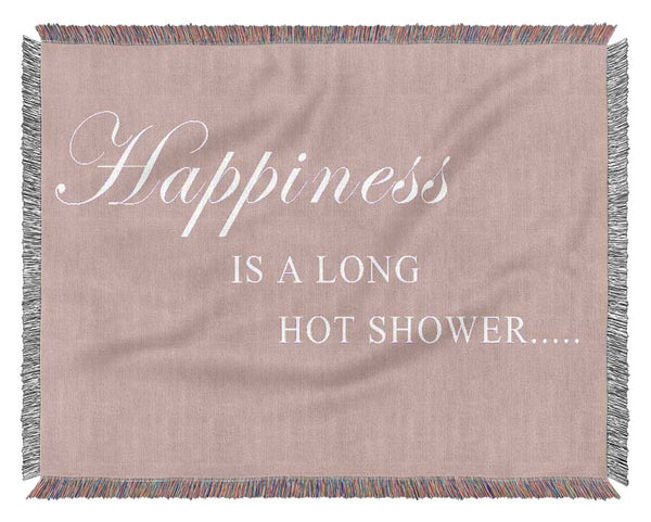 Bathroom Quote Happiness Is A Long Hot Shower Vivid Pink Woven Blanket