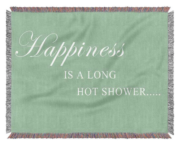 Bathroom Quote Happiness Is A Long Hot Shower Green Woven Blanket