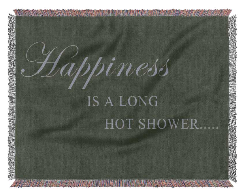 Bathroom Quote Happiness Is A Long Hot Shower Chocolate Woven Blanket