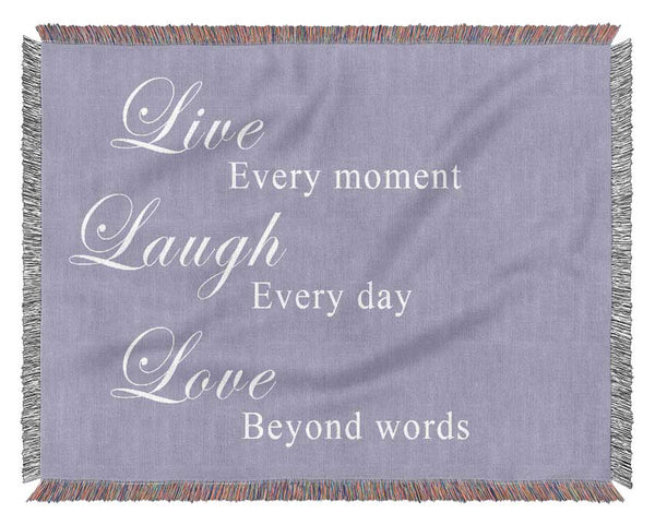 Love Quote Live Laugh Love Lilac Woven Blanket