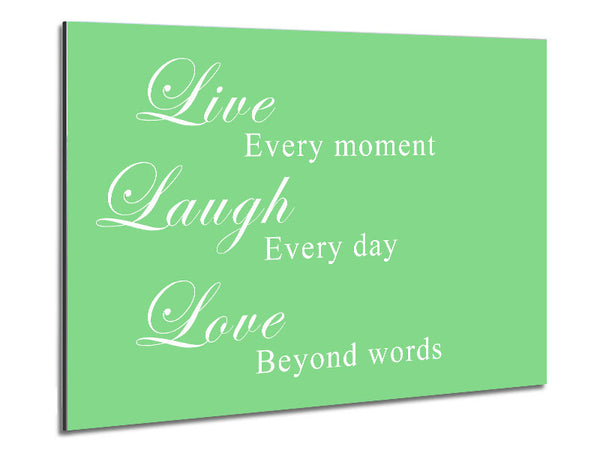 Love Quote Live Laugh Love Green