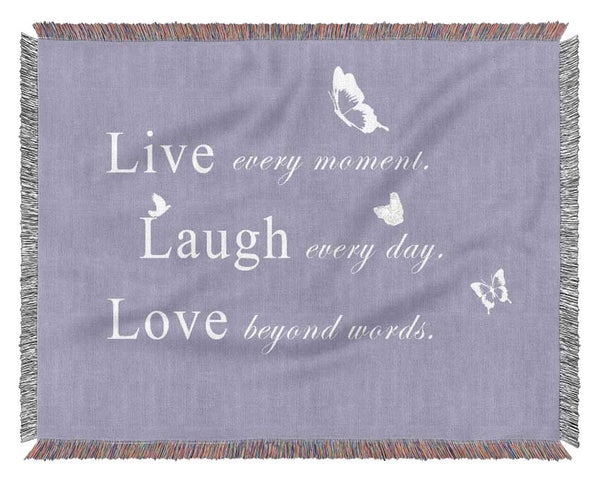 Love Quote Live Every Moment Lilac Woven Blanket