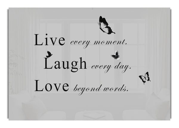 Live Every Moment Grey