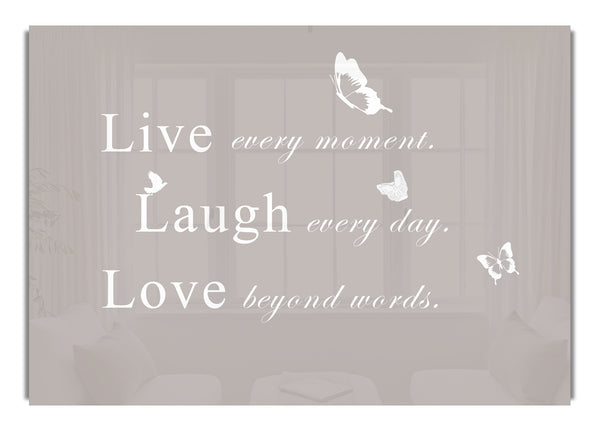 Live Every Moment Beige