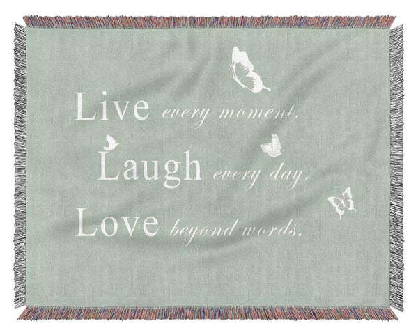 Love Quote Live Every Moment Beige Woven Blanket