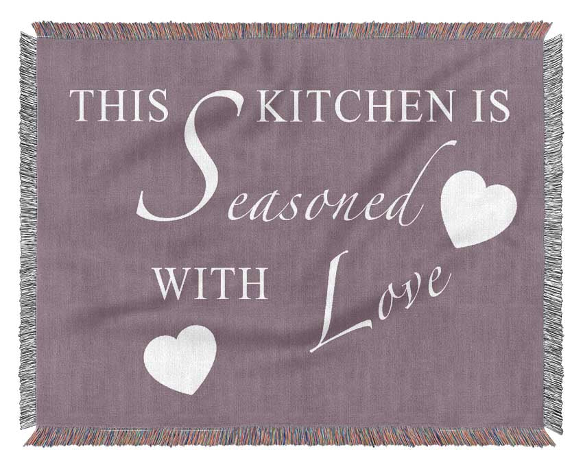 Kitchen Quote This Kitchen Is Seasoned With Love Dusty Pink Woven Blanket