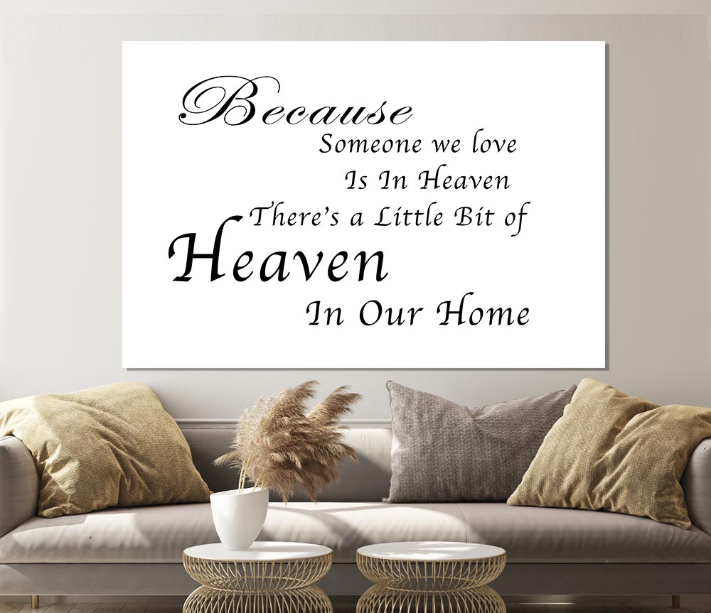 Family Quote Because Someone We Love 2 White Print Poster Wall Art