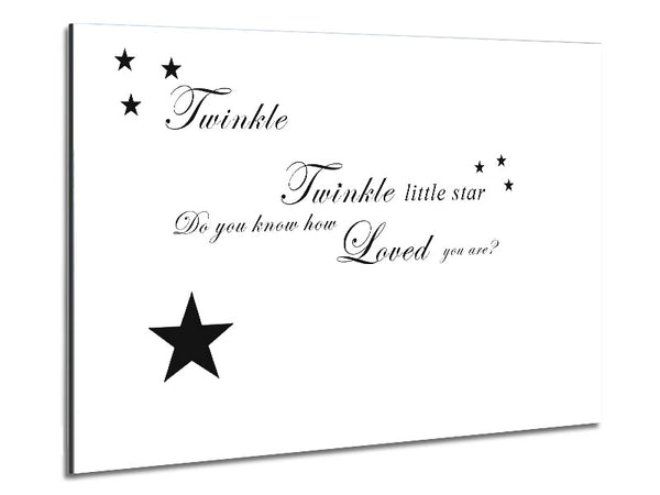 Nursery Quote Twinkle Twinkle Little Star 1 White