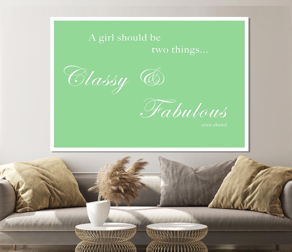 Classy N Fabulous Green Print Poster Wall Art