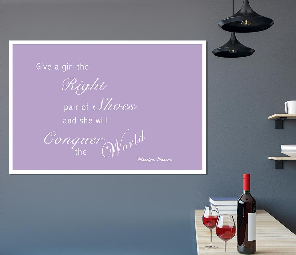 Girls Room Quote The Right Pair Of Shoes Marilyn Monroe Lilac Print Poster Wall Art