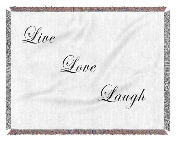 Love Quote Live Love Laugh White Woven Blanket