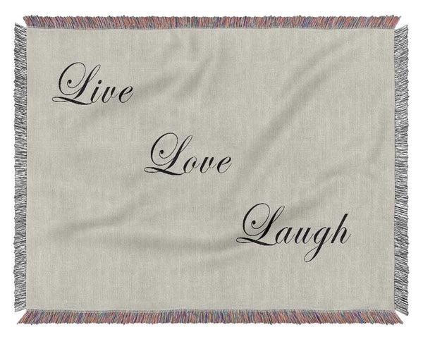 Love Quote Live Love Laugh Grey Woven Blanket