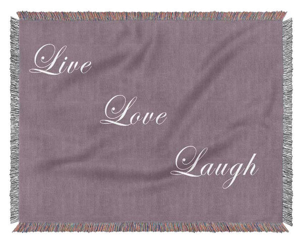 Love Quote Live Love Laugh Dusty Pink Woven Blanket