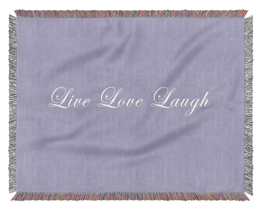 Love Quote Live Love Laugh 2 Lilac Woven Blanket