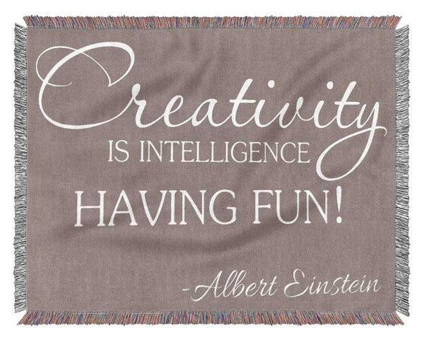 Motivational Quote Albert Einstein Creativity Is Intelligence Beige Woven Blanket