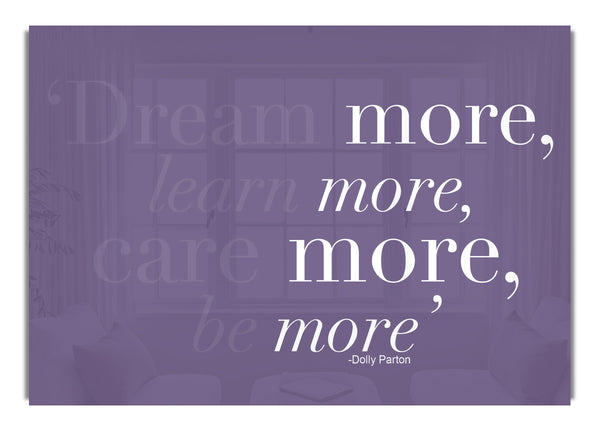 Dolly Parton Dream More Be More Lilac