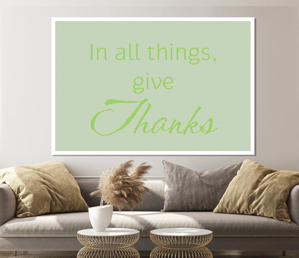 Home Quote In All Things Give Thanks Lime Green Print Poster Wall Art