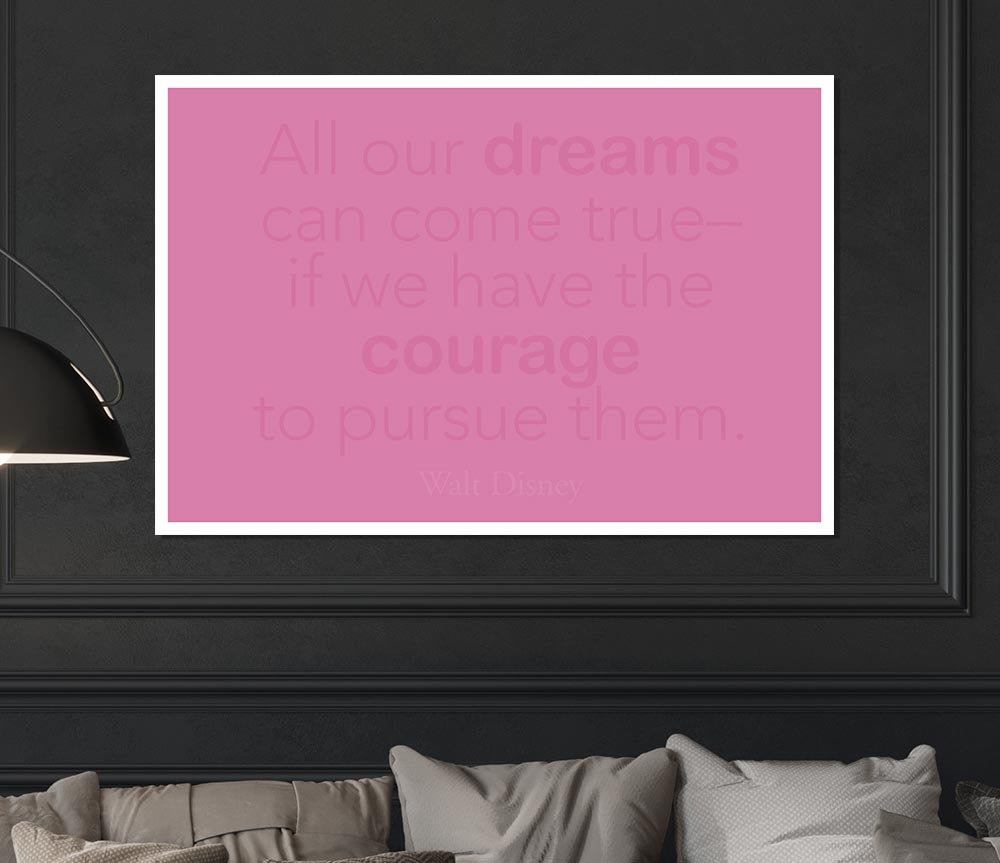 Walt Disney All Our Dreams Pink Print Poster Wall Art