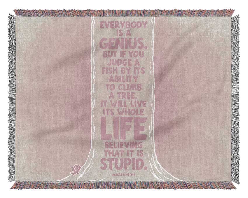 Motivational Quote Albert Einstein Everybody Is A Genius Pink Woven Blanket